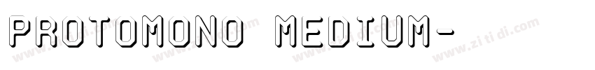 ProtoMono Medium字体转换 ProtoMono Medium字体转换